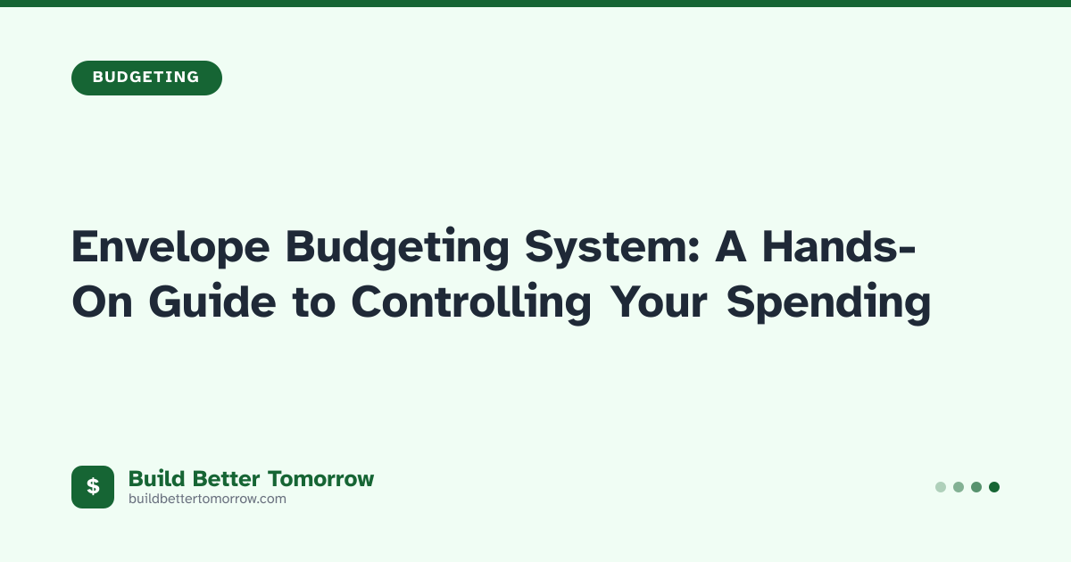 Envelope Budgeting System | Build Better Tomorrow